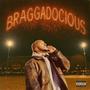 BRAGGADOCIOUS (Explicit)
