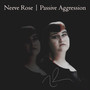 Passive Aggression (Explicit)