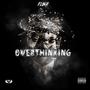 Overthinking (Explicit)