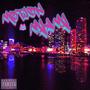 Motion In Miami-EP (Explicit)