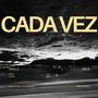 Cada Vez (Explicit)