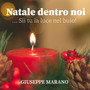 Natale dentro noi (...Sii tu la luce nel buio!)