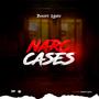 Narc Cases (Explicit)