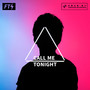 Call Me Tonight (今晚打给我)