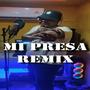 mi presa (feat. mc marin & BigJhey The Producer) (Remix) [Explicit]
