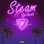 Steam (feat. Og Jonah) [Explicit]