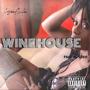 Winehouse (feat. Proper King)