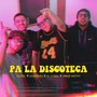 Pa la Discoteca