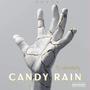 Candy Rain (Explicit)