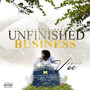 Unfinished Business (Explicit)