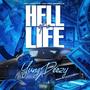 Hell of a life (Grinding) [Explicit]