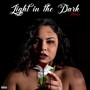 Light in the Dark (Explicit)