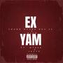 Ex Yam (feat. Bl4Q, Mtase & JazyR)