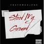 STOOD MY GROUND (Explicit)