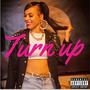 Turn Up (Explicit)