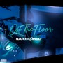 OFF THE FLOOR (Explicit)