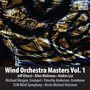 Wind Orchestra Masters, Vol. 1