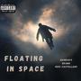 FLOATING IN SPACE (feat. beamo & Niko Castellano) [Explicit]