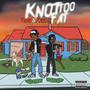 Knot Too Fat (feat. Kreme) [Explicit]