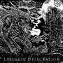 Lysergic Desecration (Explicit)