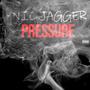 Pressure (feat. Nic Jagger) [Explicit]