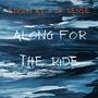 Along For The Ride (Explicit)