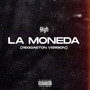 La Moneda (Reggaeton Version) [Explicit]