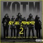 Rey del Momento, Pt. 2 (feat. Karne West, José Salgado, Boker, Joracc, Lil Dino & Yahir Omar) [Explicit]