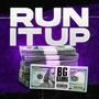 Run It Up (Explicit)