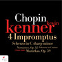 Chopin: 4 Impromptus, Scherzo in C-Sharp Minor, Op. 39, Polonaise in C Minor, Nocturnes, Op. 32, Mazurkas Op. 59