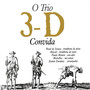 O Trio 3d Convida