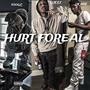 Hurt For Real (Explicit)