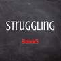 Struggling (Explicit)