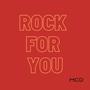 Rock For You (Explicit)