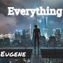 Everything