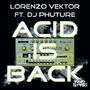 Acid Is Back (feat. DJ Phuture)