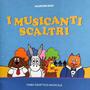 I MUSICANTI SCALTRI