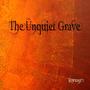 The Unquiet Grave