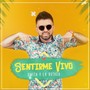 Sentirme Vivo