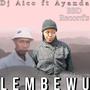 Lembewu (feat. Ayanda Fanie)