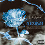 Glass Heart (Explicit)