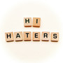 Hi Haters (Explicit)