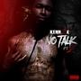 No Talk Pt.2 (Explicit)