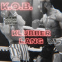 Klubber Lang (Explicit)