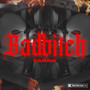 Bad ***** (Explicit)