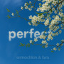 perfect