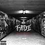 Fade (feat. Rex Dolce) [Explicit]