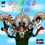 DOBBIE & FRIENDS (Explicit)