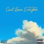 Can't Save Everyone (Explicit)