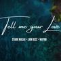 Tell me your love (feat. Lion Rezz & Wayno)